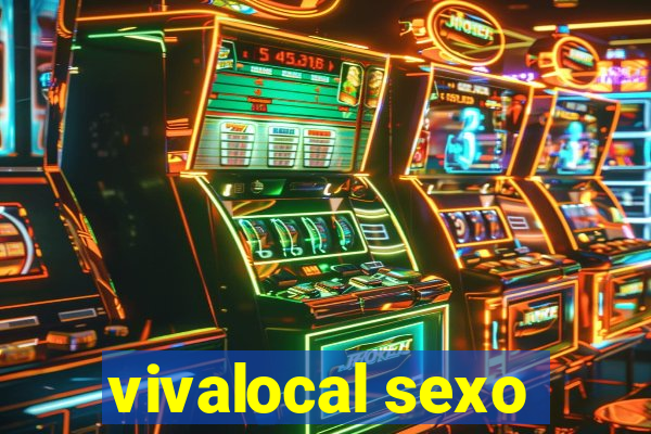 vivalocal sexo